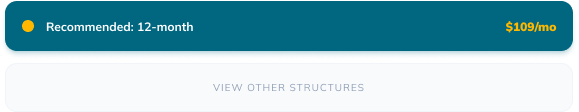 Pricing card showing recommended 12-month plan in teal with an orange dot and $109/mo, plus a pale rounded button labeled View Other Structures.